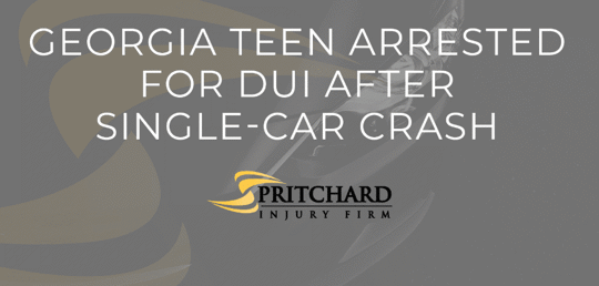 Pritchard Injury Firm logo and the words Georgia teen arrested for DUI after single-car crash